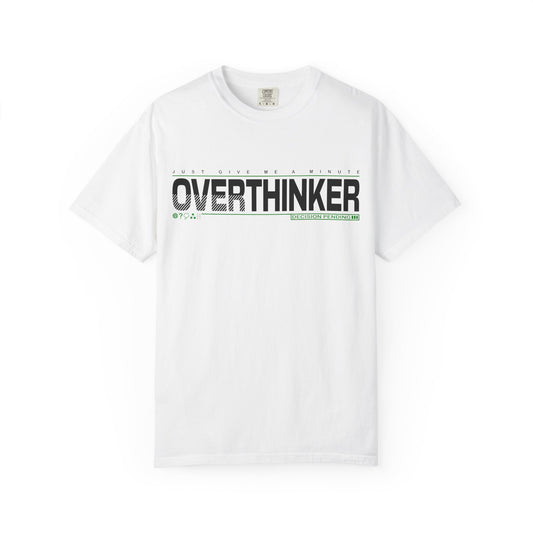Overthinker
