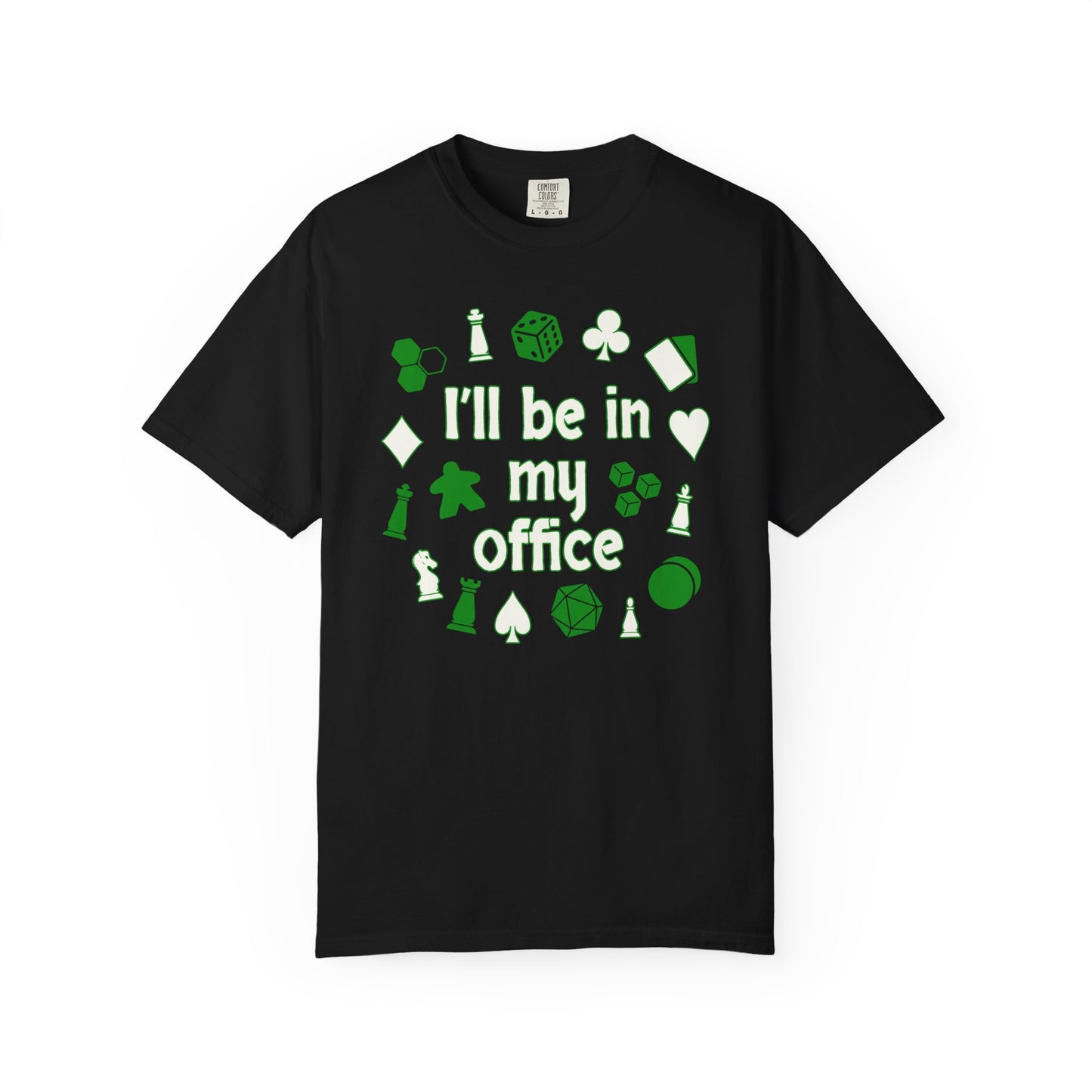 In My Office T-shirt