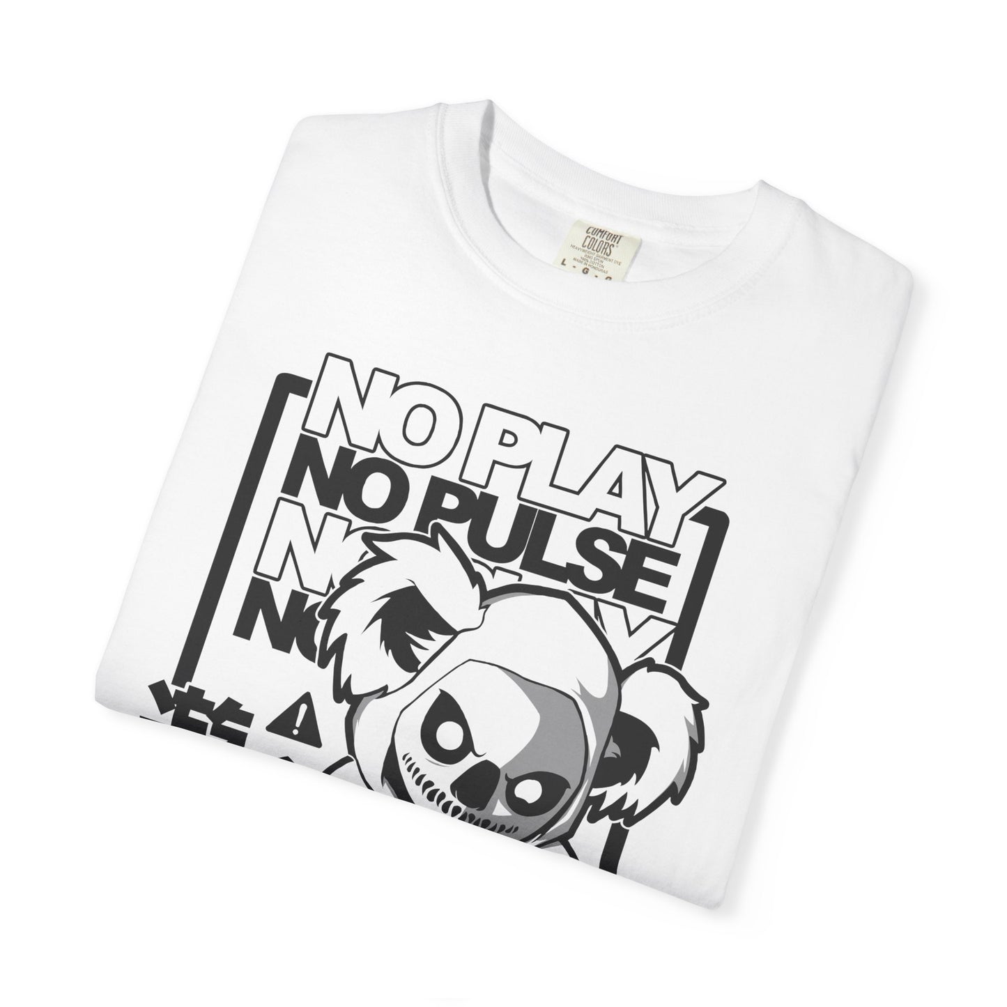 No Play No Pulse T-shirt